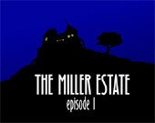 Игра The Miller Estate Episode 1